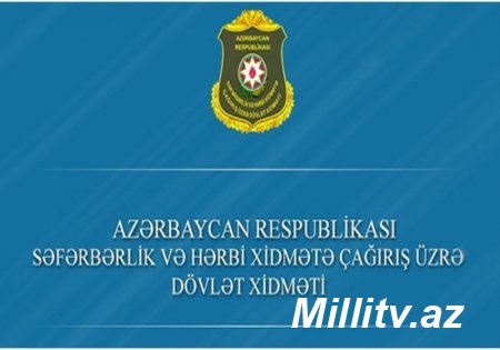 Səfərbərlik və Hərbi Xidmətə Çağırış üzrə Dövlət Xidmətində TƏMİZLƏMƏ - 3 şöbə və 2 idarə rəisi işdən çıxarılıb