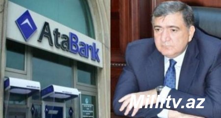 Fazil Məmmədovun biznesi batır – “Ən çox zərbə görən “AtaBank”dır”