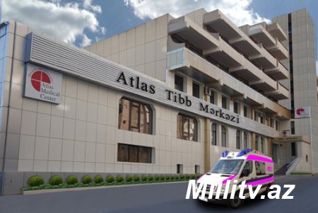 "Atlas Klinikası"nın lisenziyası ləğv edilir? - İDDİA