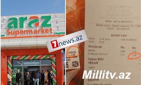 "Araz” marketlər şəbəkəsində fırıldaq: - Məhsulda bir qiymət, kassada başqa