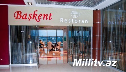 Bakıda müştəridən qanunsuz pul tələb edən “Başkent” restoranı - FOTOFAKT