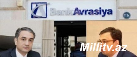 Müştərilər “Bank Avrasiya”dan niyə qaçır? - ASLANLININ BANKINDA 10 MİLYONLUQ AZALMA