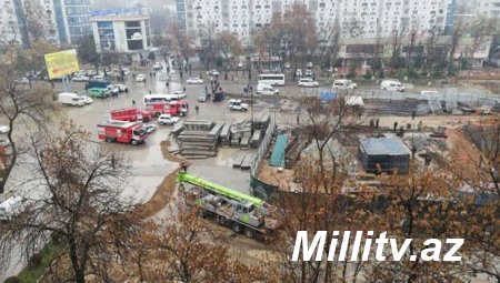 Daşkənddə metro tikintisi zamanı uçqun baş verdi