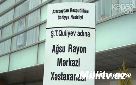 Ağsu xəstəxanasında rəzalət: Xəstələrə baxan yoxdur