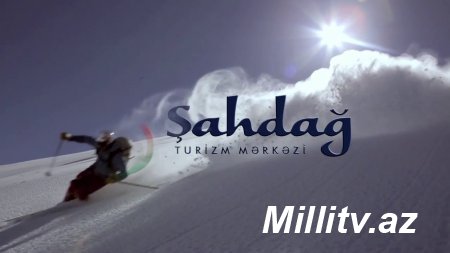 “Şahdağ Turizm Mərkəzi” də dövlətə BORCLU İMİŞ... - 2 milyon manatdan çox vergi borcu var