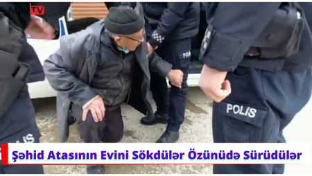 Şəhid Atasının Tikdiyi Evi Sökdülər ,Özünüdə Sürüdülər