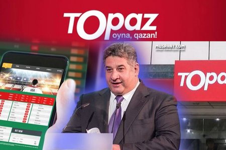 Nazirin milyonluq “TOPAZ” biznesinə rəqib gəlir - İLGİNC GƏLİŞMƏ