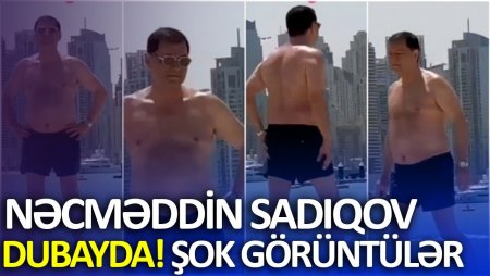 SADIKOVUN “DUBAY GEDİŞİ” - “5-ci kolon”un “gövdə göstərisi”...