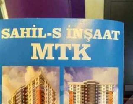 “Sahil - S İnşaat” MTK sakinləri aldadır - NARAZILIQ!