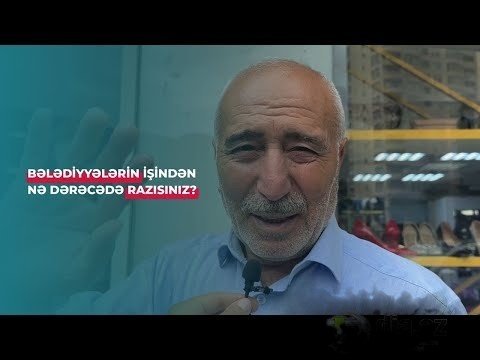 Bələdiyyənizin işindən nə dərəcədə razısınız? - SORĞU