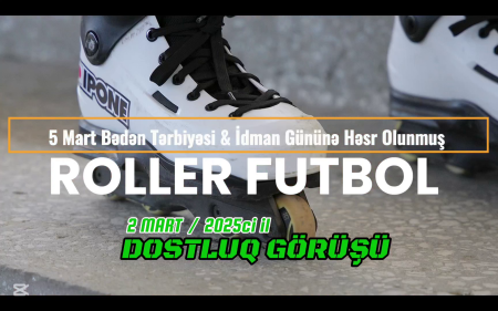 Azərbaycanda ilk dəfə Roller Futbolu üzrə dostluq görüşü keçirilib